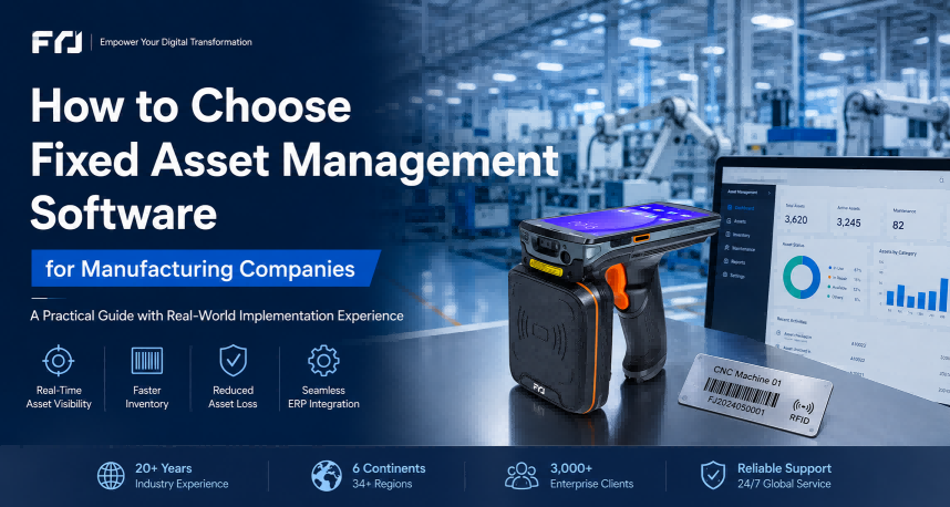 How to Choose the Best Fixed Asset Management Software for Manufacturing Companies (2026 Guide)?